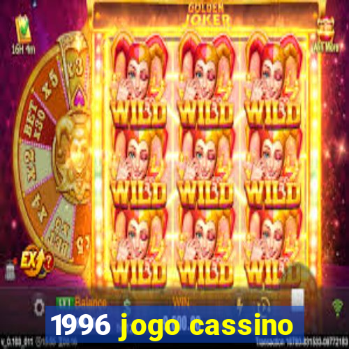 1996 jogo cassino